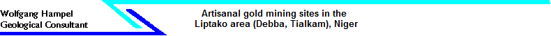 Artisanal gold mining sites in the  
 Liptako area (Debba, Tialkam), Niger