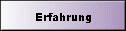 Erfahrung