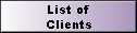 List of 
 Clients