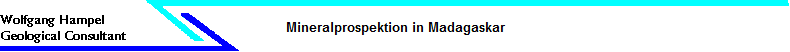 Mineralprospektion in Madagaskar