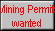 Mining Permits 
 wanted