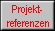 Projekt- 
 referenzen