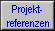 Projekt- 
 referenzen